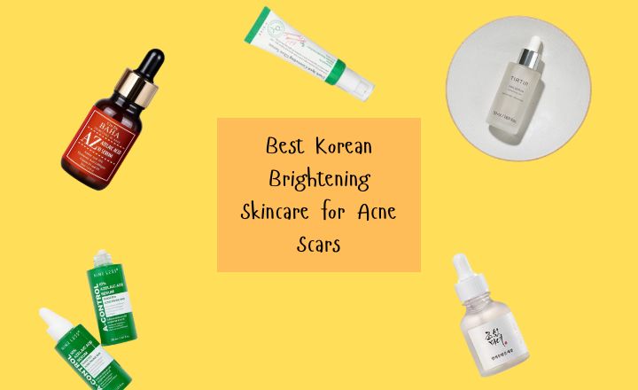 Best Korean Brightening Skincare for Acne Scars